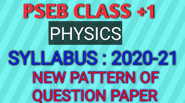 PSEB CLASS+1|| NEW SYLLABUS 2020-21 ||QUESTION PAPER PATTERN