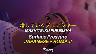 Surface Pressure 🪨 // Japanese ver. + Romaji // Videolyrics