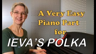 IEVA'S POLKA - EASY PIANO TUTORIAL