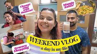 WEEKEND VLOG: Workout Sessions, Grocery Shopping, Mango Salsa, Champi Time, Momos, & more!