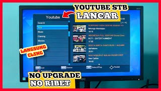 Solusi Untuk Semua Set Top Box : Youtube Kesalahan Jaringan, No Result, Error | Clink Tanpa Upgrade! screenshot 3