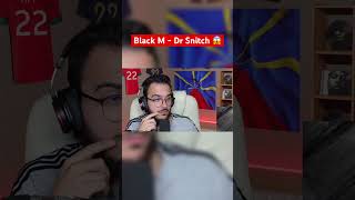 Black M qui clash Dawala 🤯 (Black M - Dr Snitch)