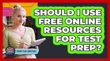 Should I Use Free Online Resources for Test Prep?
