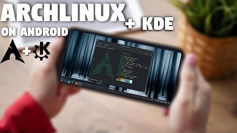 How To Install Arch Linux KDE Plasma On Android {Super powerful!! [Termux]