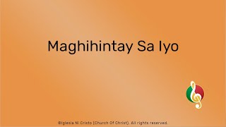 Maghihintay Sa Iyo