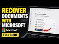 How to recover documents with Microsoft - Full Guide