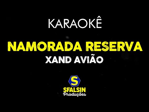 Video thumbnail for NAMORADA RESERVA - Xand Avião
