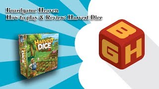 Board Game Heaven Unboxing, How To Play & Review 32: Harvest Dice (Grey Fox Games) Board Game Heaven Unboxing, How To Play & Review 32: Harvest Dice (Grey Fox Games)