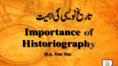IMC, MANUU_Importance of Historiography_M.A_1st Year