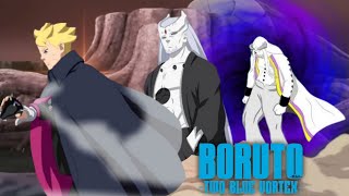 Kemarahan Otsutsuki Murni Boruto Two Blue Vortex Terbaru Part 454