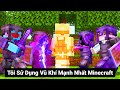 Tôi Sử Dụng Vũ Khí Mạnh Nhất Trong Minecraft!