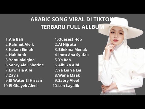 ARABIC SONG VIRAL DI TIKTOK TERBARU FULL ALLBUM 🎵
