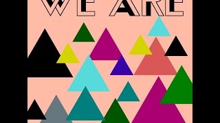 Video thumbnail of "We Are"