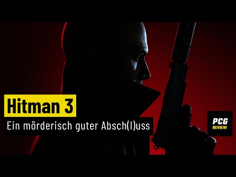 kein Name: Test - PC Games - Ein mörderisch guter Absch(l)uss, Agent 47