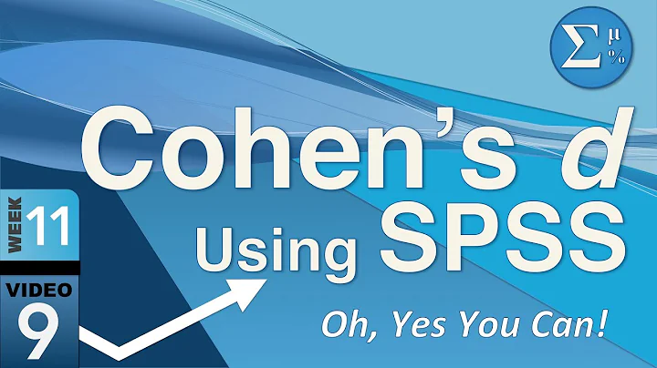 The Secret Trick to Calculate Cohen’s d in SPSS – It Can Be Done (11-9)