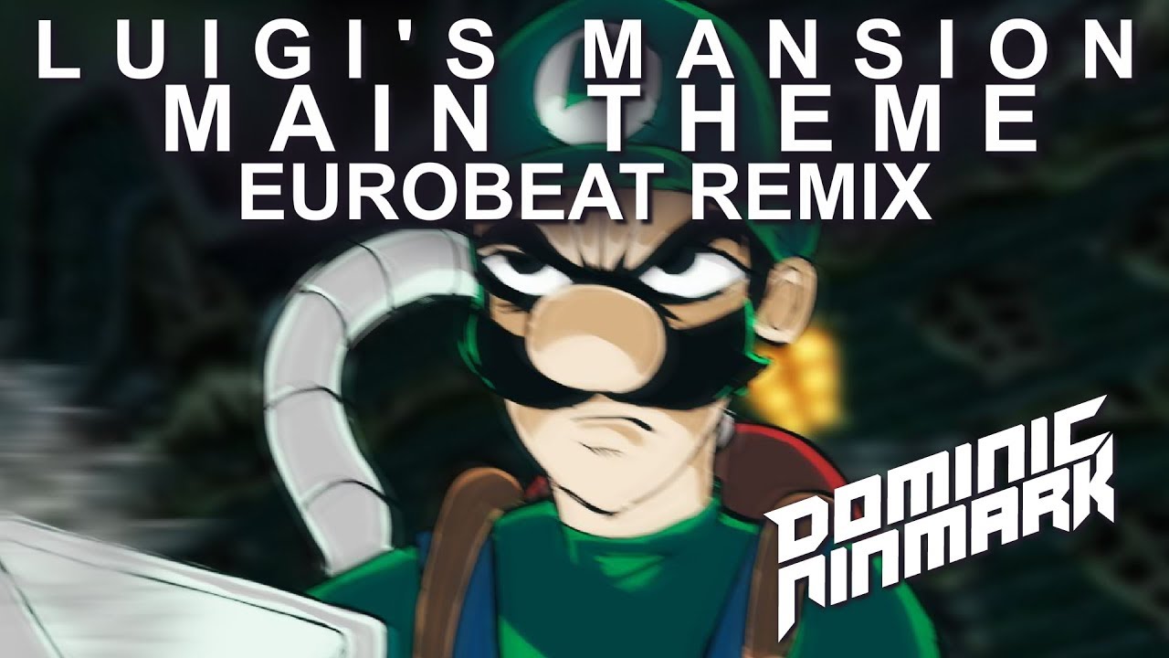 Download Luigi's Mansion - Main Theme [Eurobeat Remix]