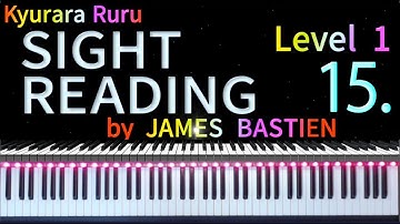 【 SIGHT READING 】Level 1  　   Page 10  　    #15　by JAMES BASTIEN