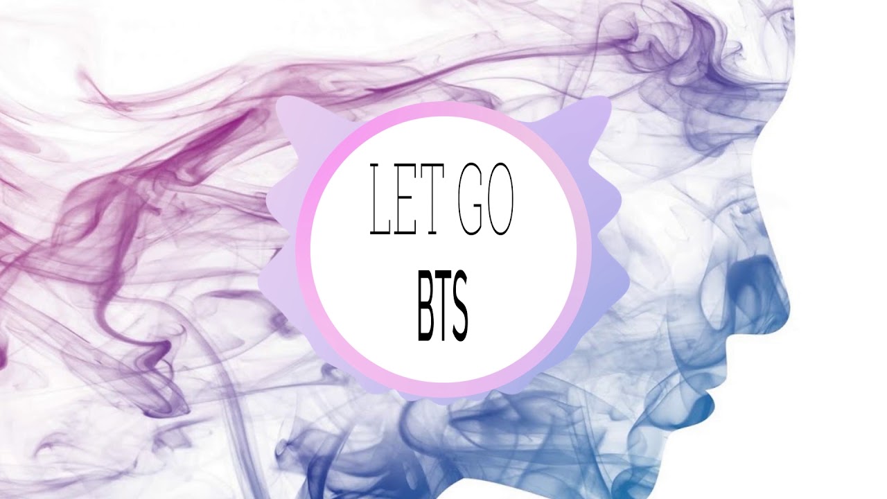 Bts let go