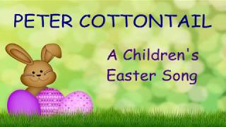 ♫ Peter Cottontail ♫ Children's Easter Song