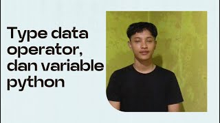 Type data operator dan variable python
