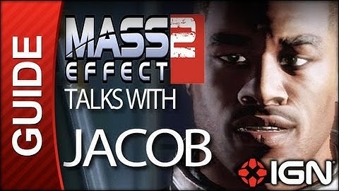 Mass Effect 2 - Talks with Jacob - Walkthrough