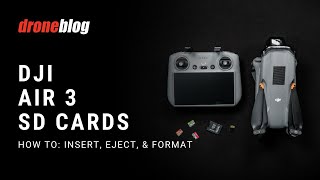 DJI Air 3 SD Cards: How to Insert, Eject, and Format