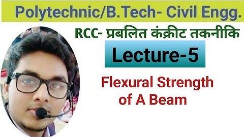 RCC(Lecture-5)- Flexural Strength of A Beam @ Ashwini Sharma