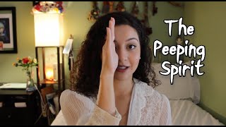 The Peeping Spirit  | Haunted Job Update