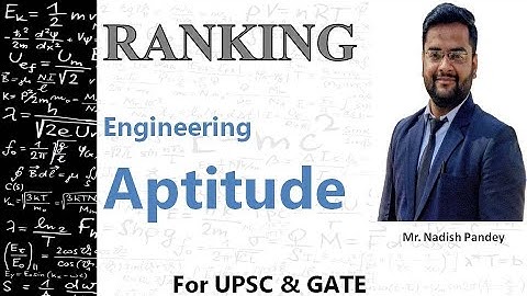 Ranking II Engineering Aptitude By Nadish Pandey II UPSC, GATE & ESE