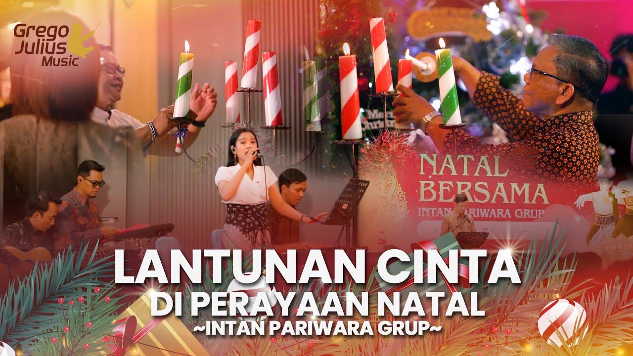NATAL INTAN PARIWARA GRUP: LANTUNAN LAGU GREGO JULIUS YANG MENYATUKAN HATI
