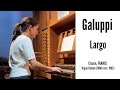 B. GALUPPI - Largo del Sig. Buranello (Anne-Isabelle de Parcevaux, organ)