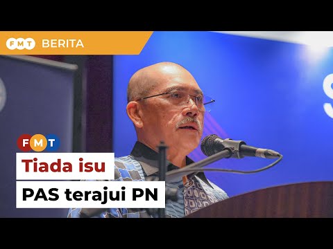Tiada isu PAS terajui PN, kata naib presiden Bersatu