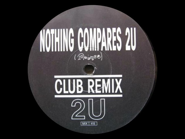2U - Nothing Compares 2U (Club Mix) HQ Audio class=