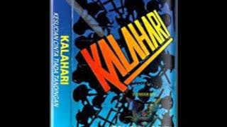 Kalahari - Kesucian cinta tiada tandingan HQ