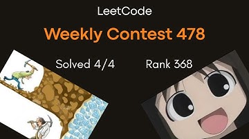 LeetCode Weekly Contest 478 Screencast