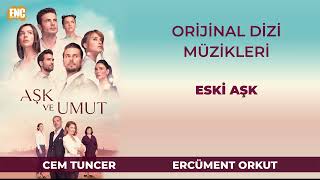 Aşk Ve Umut(Orijinal Dizi Müzikleri) - Eski Aşk Resimi