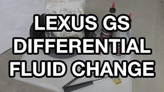1998-2005 Lexus GS300 and GS430 Differential Fluid Change