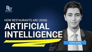 Why Artificial Intelligence (AI) is important in your Restaurant.