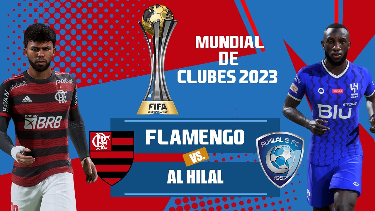 Flamengo encara Al-Hilal para avançar à Final do Mundial de Clubes