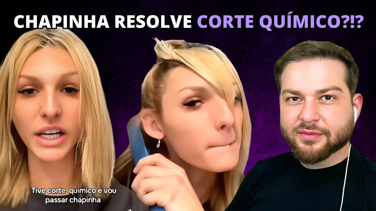 CHAPINHA TRATA CORTE QUIMICO?!?