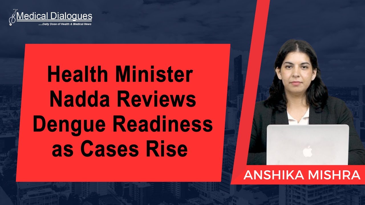 Health Minister Nadda Reviews Dengue Readiness as Cases Rise