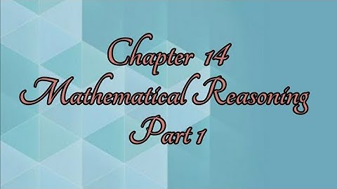 Plus one mathematics//chapter 14//Mathematical Reasoning//Part 1