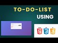 To-Do List App Using HTML CSS JavaScript | Save Tasks with LocalStorage
