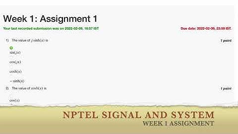 NPTEL Signal and System Week 1  Assignment 2022  #swayam #nptel #week1