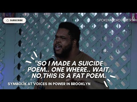 Symbolik - "A Fat Poem" @ Voices In Power in Brooklyn | Spoken Word Poetry