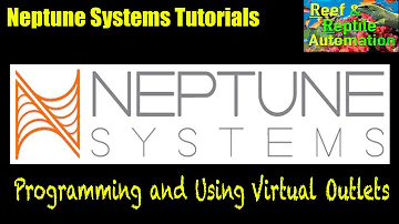Neptune Systems Apex Tutorials - Creating And Using Virtual Outlets!
