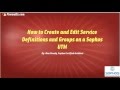 Sophos SG Firewall: How to Create Edit Service and Group Definitions