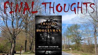 Final Thoughts | Chasing The Boogeyman | Richard Chizmar | Mystery / Thriller