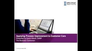 Applying Process Improvement to Customer Care - Webinar