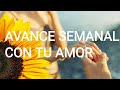 💖💞💖 DESCUBRE 💖💞💖 AVANCE SEMANAL CON TU AMOR ❤️🎀🌹🌟